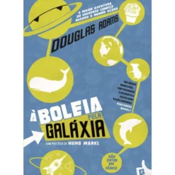 À Boleia pela Galáxia de Douglas Adams