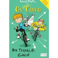 Bom Trabalho, Cinco!de Enid Blyton Os Mini-Cinco N.º 6