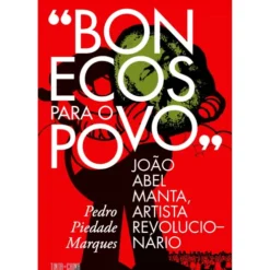 «Bonecos Para O Povo» de Pedro Piedade Marques
