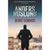 Bons Sonhos de Anders Roslund