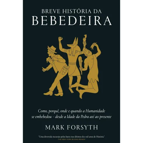 Breve História da Bebedeira de Mark Forsyth