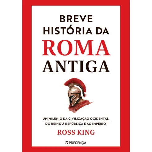 Breve História da Roma Antiga de Ross King