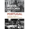 Breve História De Portugal - A Era Contemporânea (1807-2020) de Raquel Varela E Roberto Della Santa