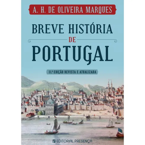 Breve História de Portugal de A. H. de Oliveira Marques