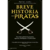 Breve História dos Piratas de Peter Lehr de Peter Lehr