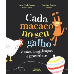 Cada Macaco no seu Galho de Luísa Ducla Soares e Carolina Branco