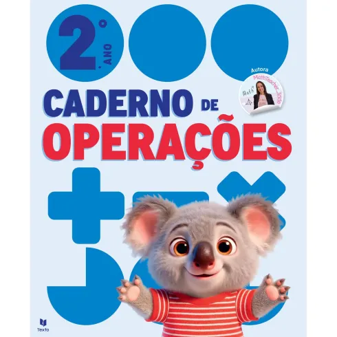 Cadernos De Operações 2 - Matemática 2º Ano de Leila Margarida Pires Mota Gonçalves