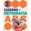 Cadernos De Ortografia 2 - Português 2º Ano de Leila Margarida Pires Mota Gonçalves