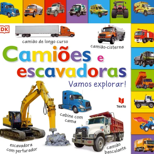 Camiões e Escavadoras – Vamos Explorar! de Dorling Kindersley