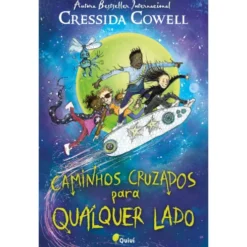 Caminhos Cruzados para Qualquer Lado de Cressida Cowell