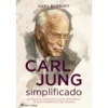 Carl Jung Simplificado de Gary Bobroff