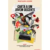 Carta A Um Jovem Decente de Mafalda Anjos
