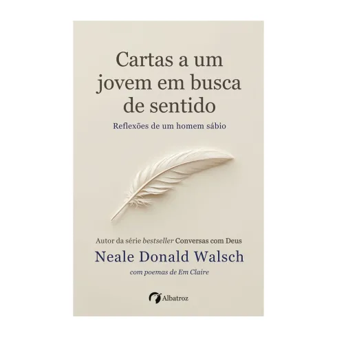 Cartas A Um Jovem Em Busca De Sentido de Neale Donald Walsch