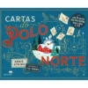Cartas Do Polo Norte de Annie Atkins, Fia Tobing