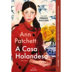 Casa Holandesa de Ann Patchett