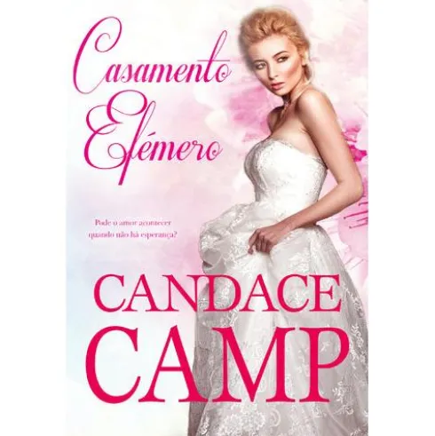 Casamento Efémero de Candace Camp
