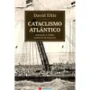 Cataclismo Atlântico de David Eltis