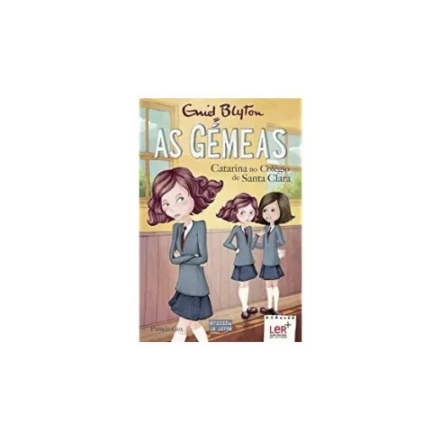 Catarina no Colégio de Santa Clara de Enid Blyton - Volume 6