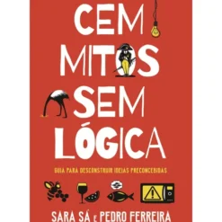 Cem Mitos Sem Lógica de Sara Sá