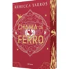 Chama De Ferro Nova Capa E Sprayed Edges de Rebecca Yarros