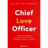 Chief Love Officer de Cristina Amaro