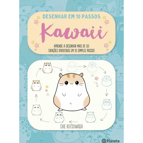 Chie Kutsuwada de Desenhar em 10 Passos - Kawaii