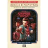 Choose Your Own Adventure® Stranger Things: Heróis e Monstros de Rana Tahir