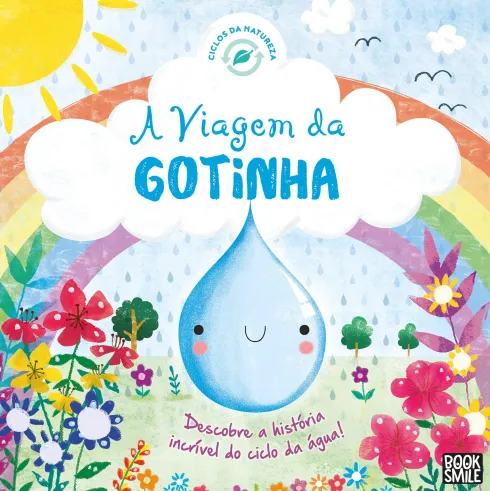 Ciclos da Natureza Nº 2 - A Viagem da Gotinha de Melanie Joyce