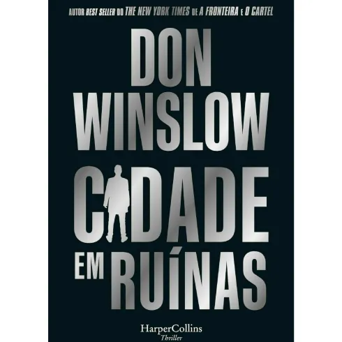 Cidade Em Ruínas de Don Winslow