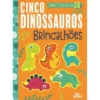 Cinco Dinossauros Brincalhões de Amber Lily