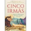 Cinco Irmãs de Cinzia Giorgio