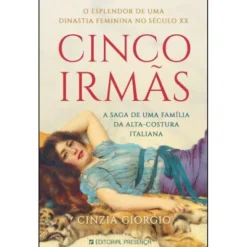 Cinco Irmãs de Cinzia Giorgio