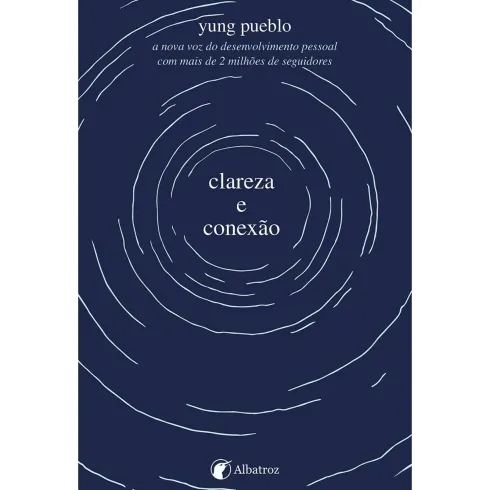 clareza e Conexão de Yung Pueblo