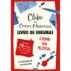Clube dos Crimes Misteriosos - Livro
