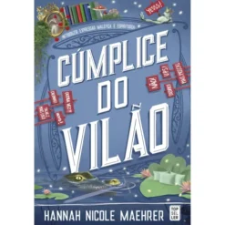 Cúmplice Do Vilão de Hannah Nicole Maehrer