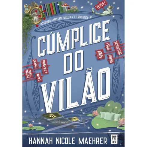 Cúmplice Do Vilão de Hannah Nicole Maehrer