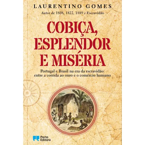 Cobiça, Esplendor E Miséria de LaurentinoGomes
