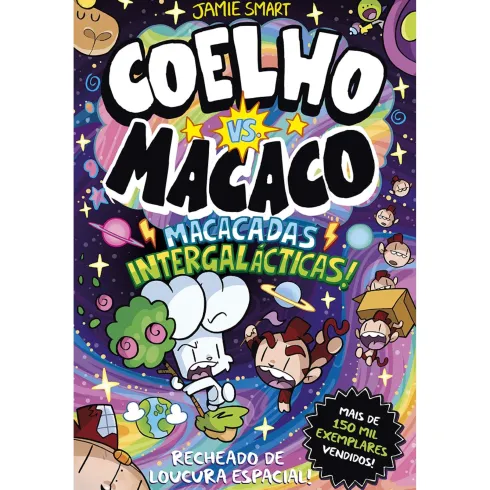 Coelho Vs. Macaco - Macacadas Intergalácticas! de Jamie Smart