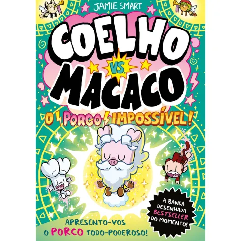 Coelho Vs. Macaco - o Porco Impossível