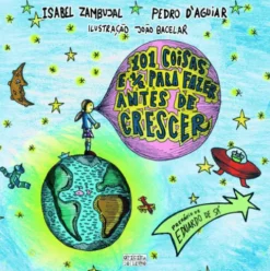 101 Coisas e Meia para Fazer Antes de Crescer de Isabel Zambujal