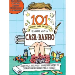 101 Coisas para Fazeres quando Vais à Casa de Banho
