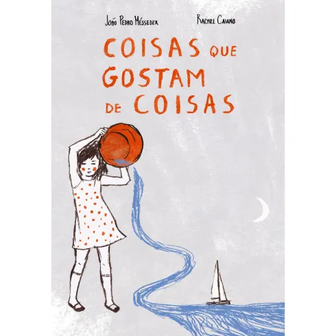 Coisas Que Gostam de Coisas de João Pedro Mésseder