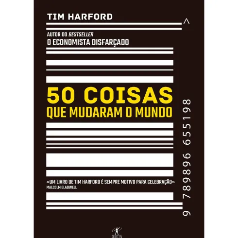 50 Coisas que Mudaram o Mundo de Tim Harford