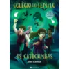 Colégio do Templo - as Catacumbas de Nuno Bernardo
