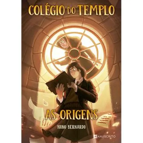 Colégio do Templo - as Origens de Nuno Bernardo