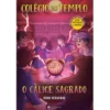 Colégio do Templo - o Cálice Sagrado de Nuno Bernardo - N.º 6