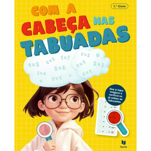 Com a Cabeça nas Tabuadas 1.º Ciclo