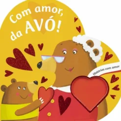 Com Amor, da Avó!