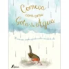 Começa com uma Gota de Água de Aimee Gallagher