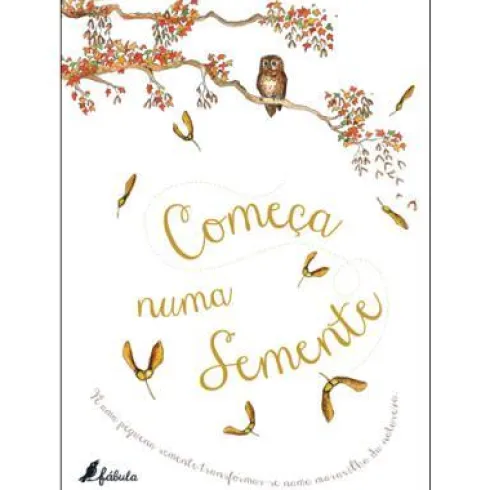 Começa Numa Semente de Laura Knowles - (2ª Edição)